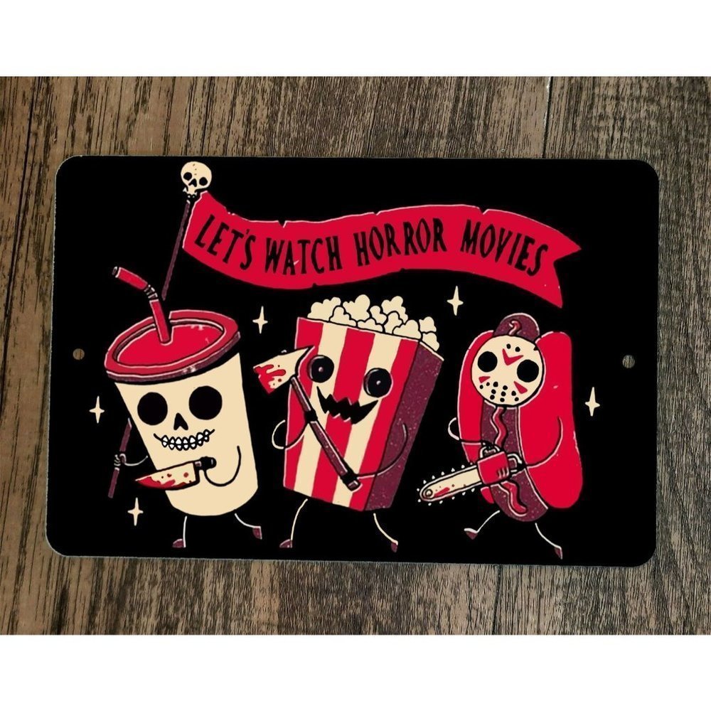 Lets Watch Horror Movies 8x12 Metal Wall Sign